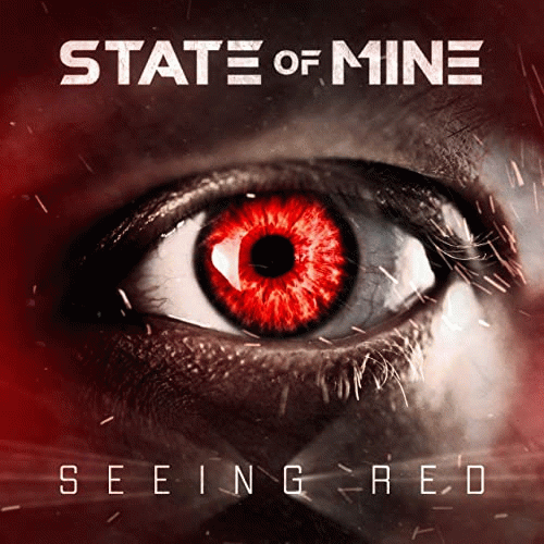 State Of Mine : Seeing Red